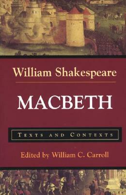 Macbeth: Texts and Contexts by William Shakespeare