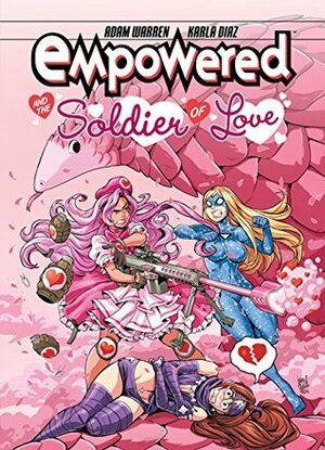 Empowered and the Soldier of Love by Karla Díaz, Adam Warren
