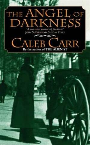 The Angel of Darkness by Caleb Carr