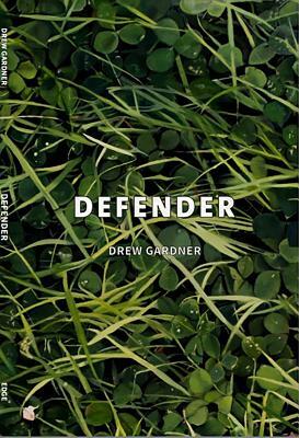 Defender by Drew Gardner