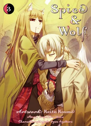 Spice & Wolf 3 by Keito Koume, Isuna Hasekura