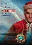 Merlin und die Flügel der Freiheit by T.A. Barron