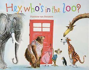 Hey Who's In The Loo by Harmen van Straaten, Harmen van Straaten