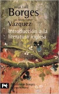 İngiliz Edebiyatına Giriş by Jorge Luis Borges, María Esther Vázquez