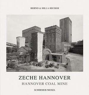 Bernd & Hilla Becher: Hannover Coal Mine by Gabriele Conrath-Scholl