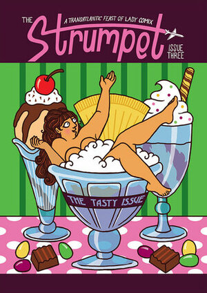 The Strumpet: The Tasty Issue (#3) by Ellen Lindner, Kripa Joshi