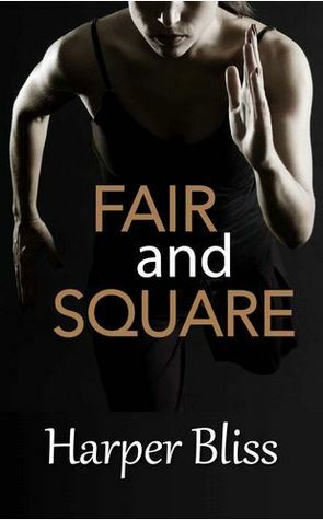 Fair and Square by Harper Bliss