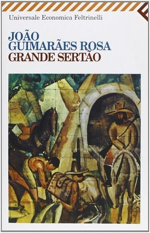 Grande Sertão by João Guimarães Rosa