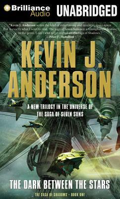 The Dark Between the Stars by Kevin J. Anderson