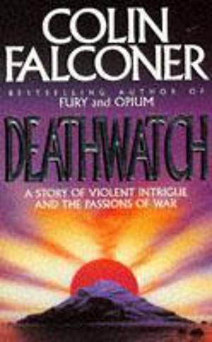 Death Watch by Colin Falconer, Colin Falconer