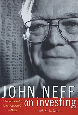 John Neff on Investing by John Neff