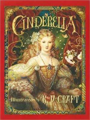 Cinderella by Kinuko Y. Craft