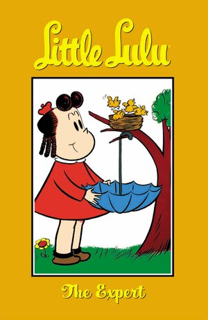 Little Lulu, Volume 18: The Expert by Irving Tripp, John Stanley