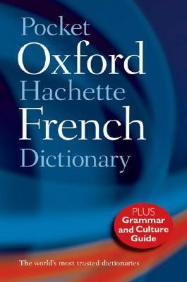 Pocket Oxford-Hachette French Dictionary by Oxford University Press, Marie-Hélène Corréard