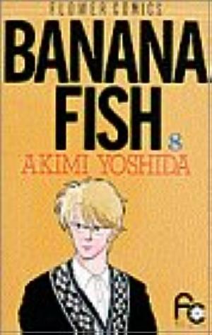 BANANA FISH 8 by Akimi Yoshida, Akimi Yoshida, 吉田秋生