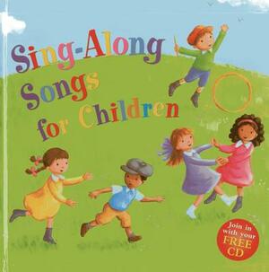 Sing-Along Songs for Children: Join in with Your Free CD by Nicola Baxter