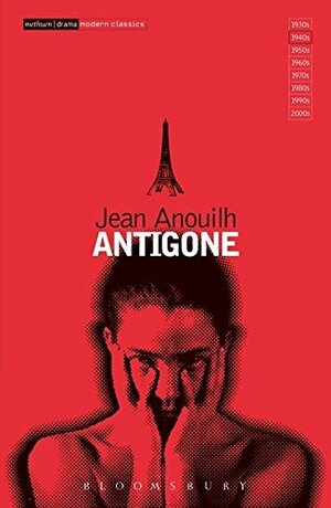 Antigone by Jean Anouilh