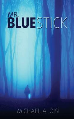 Mr. Bluestick by Michael Aloisi