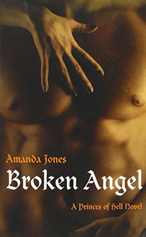 Broken Angel: A Princes of Hell Novel by Amanda Jones