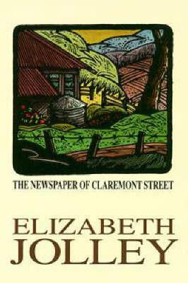 Newspaper of Claremont Street by Elizabeth Jolley