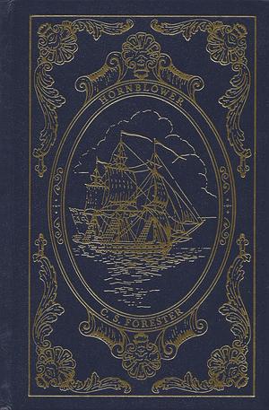 Horatio Hornblower, Volume I by C S Forester