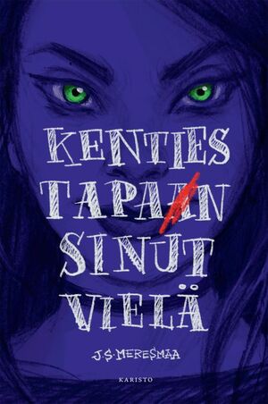 Kenties tapan sinut vielä by J.S. Meresmaa