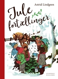 Julefortællinger - En antologi by Astrid Lindgren