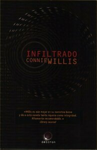 Infiltrado by Connie Willis