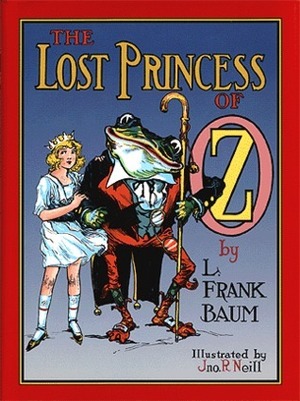 The Lost Princess of Oz by L. Frank Baum