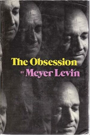 The Obsession by Meyer Levin