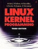 Linux Kernel Programming: Algorithms and Structures of Version 2.4 by Michael Beck