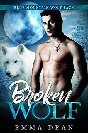 Broken Wolf by Emma Dean