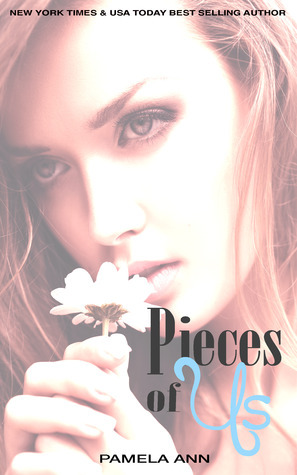 Pieces of Us by Pamela Ann