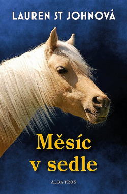 Měsíc v sedle by Lauren St. John