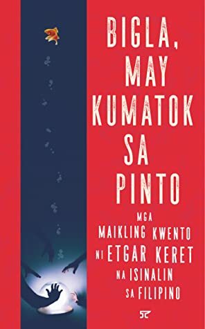 Bigla, May Kumatok Sa Pinto by Etgar Keret