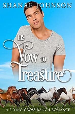 His Vow to Treasure by Shanae Johnson