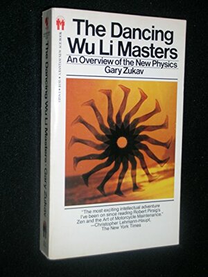 Dancing Wu Li Masters by Gary Zukav