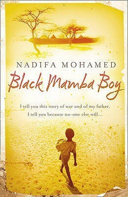 Black Mamba Boy by Nadifa Mohamed