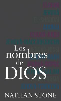 Los Nombres de Dios by Nathan Stone