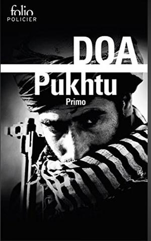 Pukhtu: Primo, Volume 1 by DOA