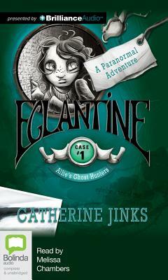 Eglantine by Catherine Jinks