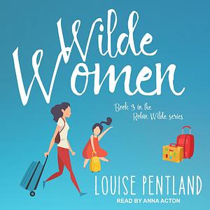 Wilde Women by Louise Pentland