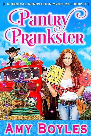 Pantry Pranksters by Amy Boyles