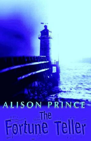 The Fortune Teller by Alison Prince