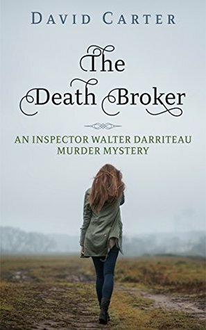 The Death Broker by David Carter