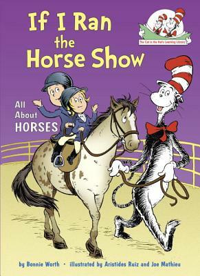 If I Ran the Horse Show by Bonnie Worth