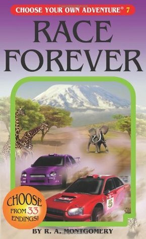 The Race Forever (Choose Your Own Adventure, #17) by Kriangsak Thongmoon, R.A. Montgomery, Sittisan Sundaravej