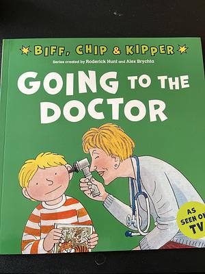 Going to the doctor by Roderick Hunt