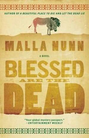 Blessed Are the Dead by Malla Nunn