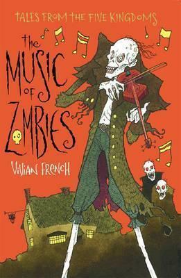 The Music of Zombies. Vivian French by Vivian French